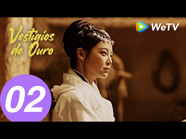 Vestígios de Ouro | Episodio 02 (Remnants of Gold) | Yin Fang, Xin Zhilei