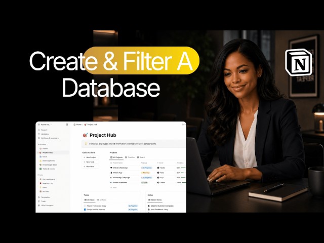 How to Create & Filter a Notion Database in Minutes