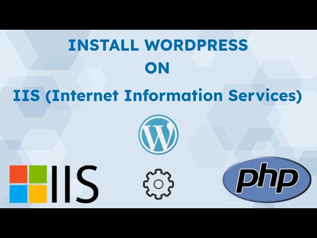 Install WordPress on IIS (Internet Information Services) #contentmanagementsystem #wordpress