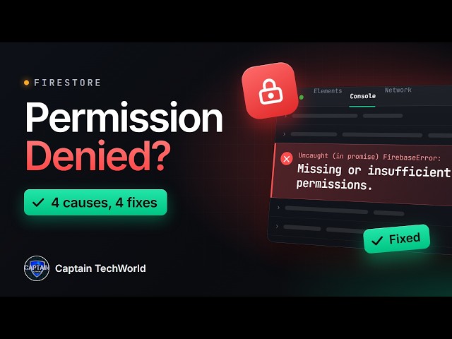 Fix "Missing or insufficient permissions" in Firestore (4 Causes)