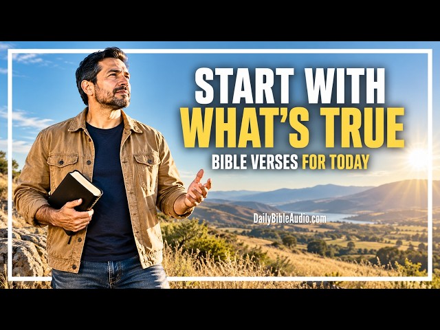 Before You Trust Your Feelings, Go Back To God's Word | Blessed Morning Bible Verses For Today