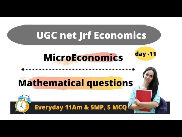day -11 ugc net microeconomics mathematical question paper cobb douglas production consumer surplus