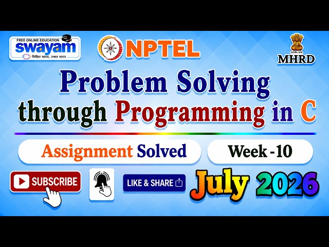 Problem Solving through Programming in C Week 10 Assignment Answers#NPTELASSIGNMENTS#July2026#Week10