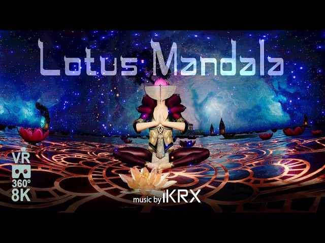 Lotus Mandala VR 360 8K