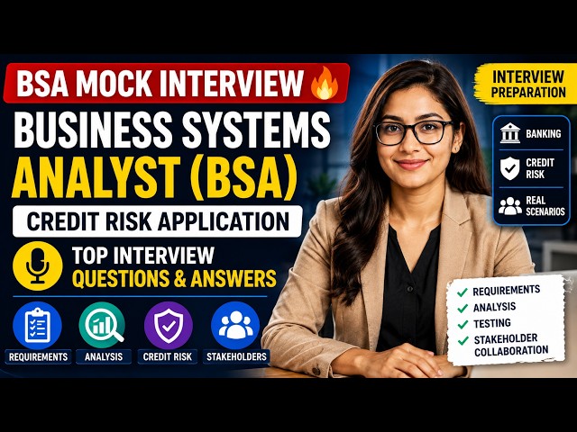 🔥Business Systems Analyst (BSA) Mock Interview |RISK Dashboard  | Real Interview Questions & Answers