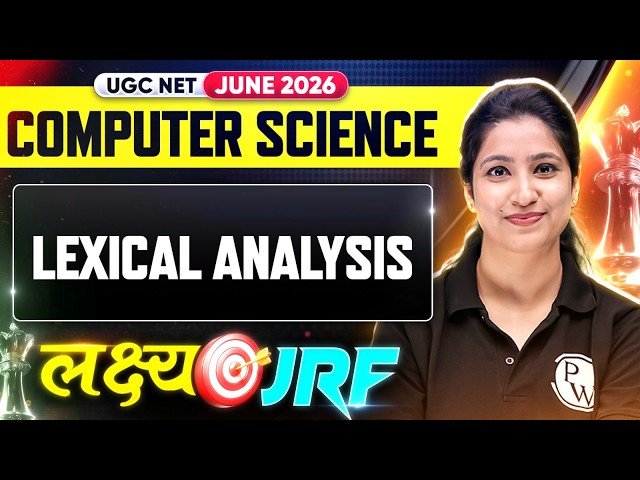 UGC NET Computer Science | UGC NET Computer Science Lexical Analysis| UGC NET Computer Science Class