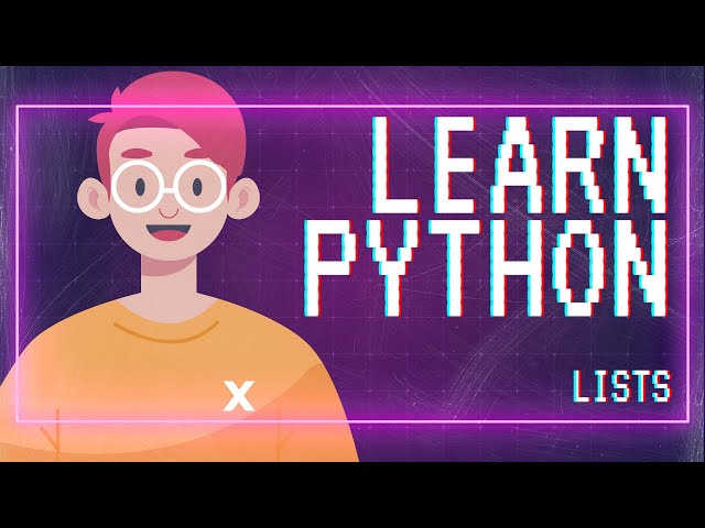 Introduction To Lists | Python Tutorial