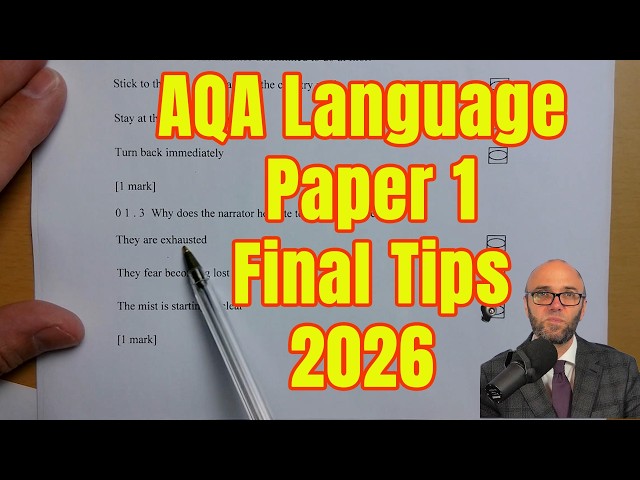 Final Tips for AQA Language Paper 1 2026.