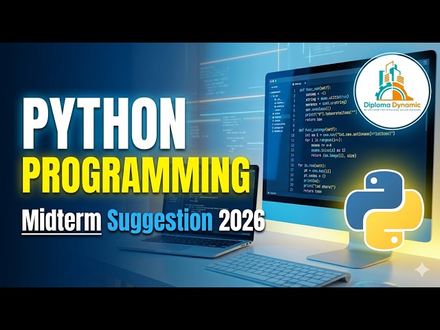 Python Programming Mid Term Exam Suggestion 2026 | Diploma