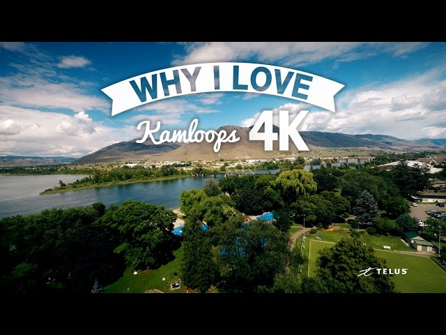 Why I Love: Kamloops