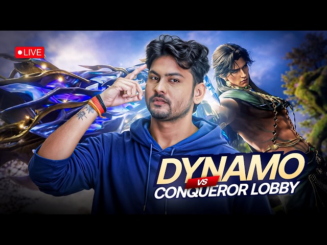 🔴LIVE - DYNAMO vs CONQUEROR LOBBY