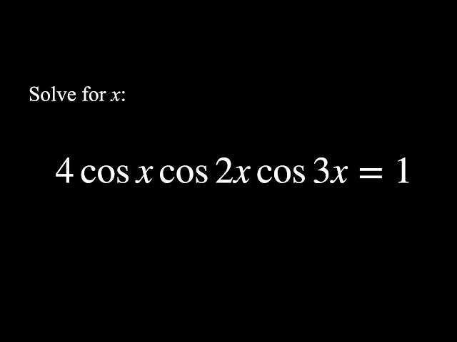 Take a STEP up! Solving a neat trig equation