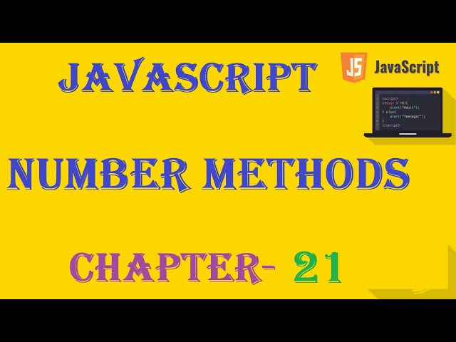 Number Methods - JavaScript Tutorial - w3Schools - Chapter 21 - English