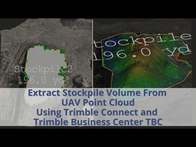Extract Stockpile Volume From UAV Point Cloud using Trimble Connect and Trimble Business Center TBC
