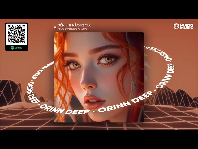 ĐẾN KHI NÀO REMIX - YANBI x ORINN x GUANG | Đến Khi Nào Mặt Trời Ngừng Chiếu