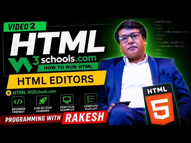 Video 2: HTML Editors | How to write HTML in an editor and run on  browser | w3schools