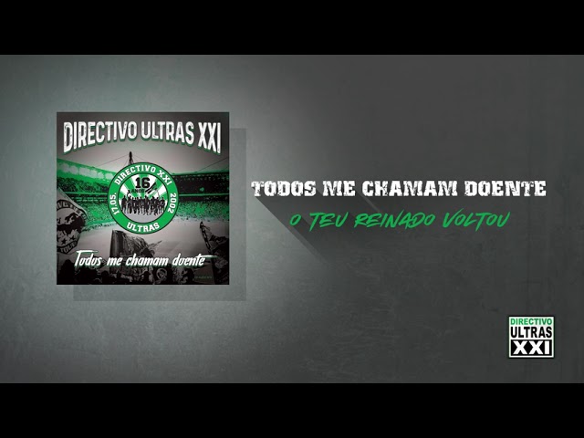 Directivo Ultras XXI - O Teu Reinado Voltou (Official Áudio)