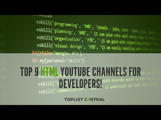 Top 9 HTML YouTube Channels for Developers! (February 2023)