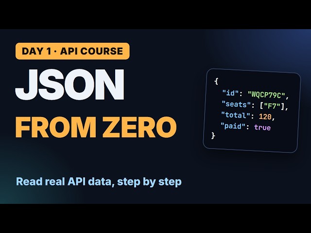 JSON Tutorial for Beginners: Read Real API Data Step by Step | Day 1