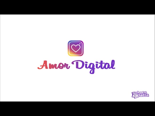CHOCOLATTA - AMOR DIGITAL
