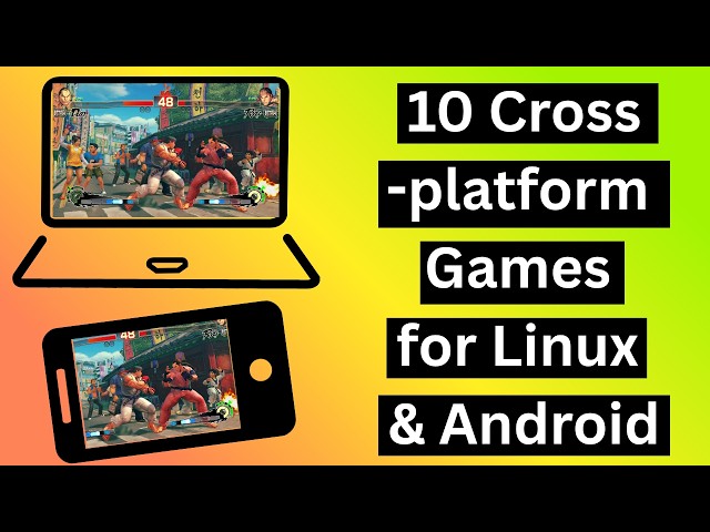 10 Cross platform Games for Linux & Android