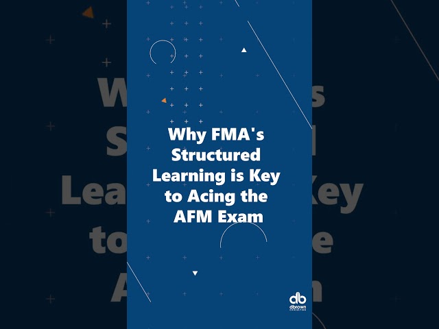🚀 Why FMA's Structured Learning is Key to Acing the AFM Exam 🎓