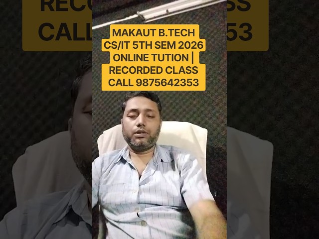 MAKAUT B.TECH CSE, IT 5TH SEM 2026 ONLINE TUITION | RECORDED CLASS | EASY NOTES