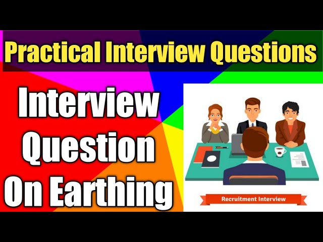 Electrical Interview Question | Earthing vs Neutral | Earthing vs Grounding | Earthing pit