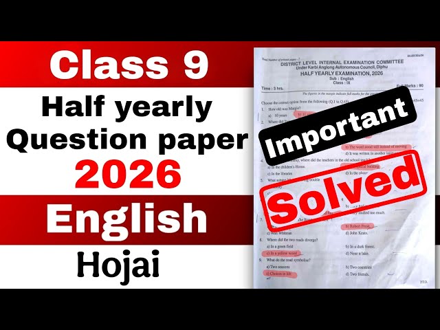 Class 9 half yearly English question paper 2026 Hojai district with Solutions SEBA new pattern
