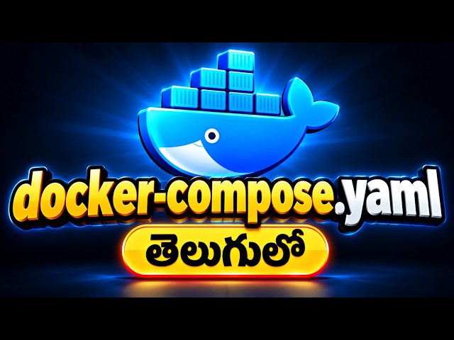 docker-compose.yaml Explained in Telugu | Docker Compose