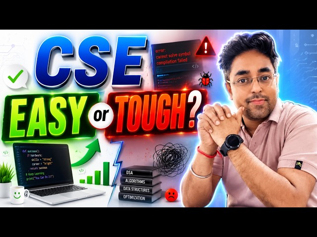BTech CSE is Easy or Tough? 🔥 Can an Average Student Do CSE?
