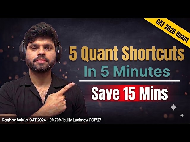 CAT Quant Tricks: 5 Shortcuts That Saved Me 15 Minutes | Road to 99%ile