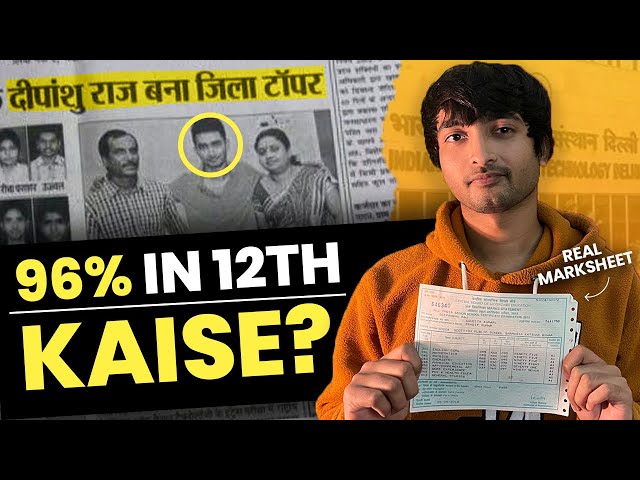 60% to 96% in Last 3 Months : CBSE Class 12 BOARDS | How to score 95+ percent in class 12
