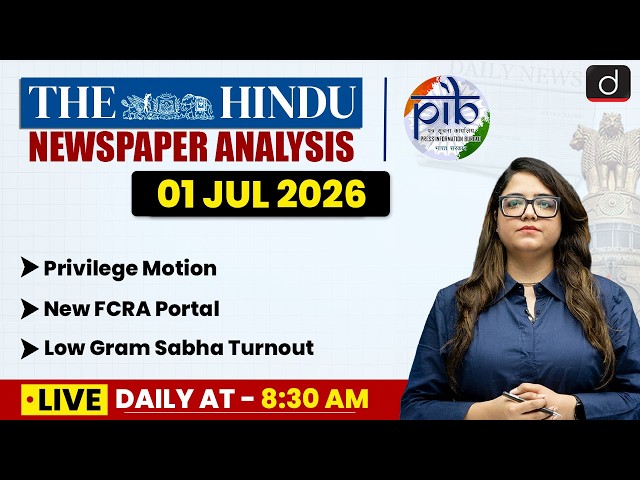 The Hindu Analysis & PIB | 01 July 2026 | Current Affairs | UPSC | Drishti IAS English