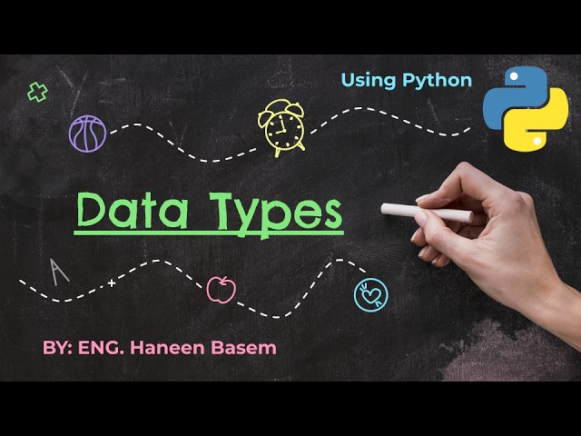 Data types in python | شرح أنواع البيانات في Python