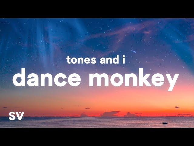 Tones And I - Dance Monkey (Lyrics)