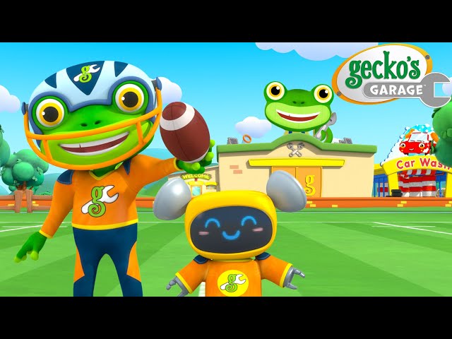 Teamwork Touchdown🥅 | Gecko's Garage 🚚 | Cartoons For Kids | Toddler Fun Learning
