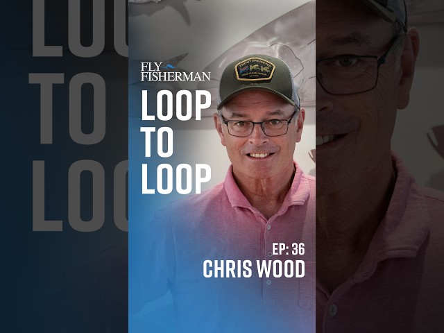 Chris Wood, Trout Unlimited President and CEO, on the Roadless Rule