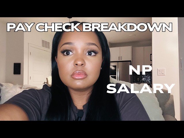 Nurse Practitioner Paycheck Reality| Budget, Save, Invest
