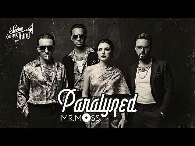 Mr.Moss - Paralyzed (Official Music Video) // Electro Swing Thing Special 109