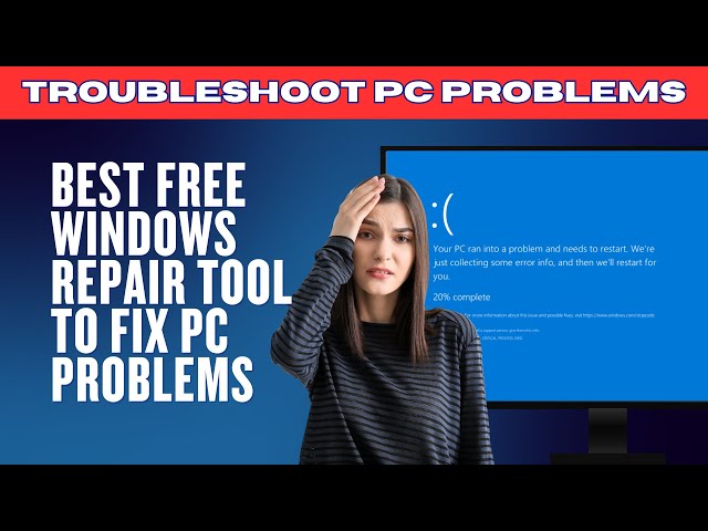 Best Free Windows Repair Tool To Fix PC Problems