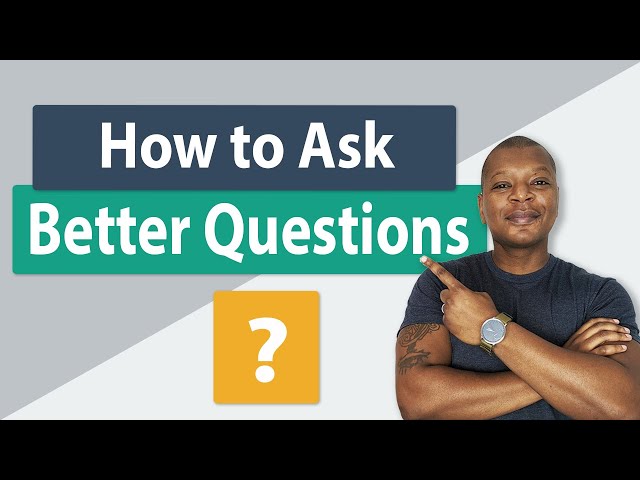 Requirements Gathering 101 - My Secret to Asking Great Questions