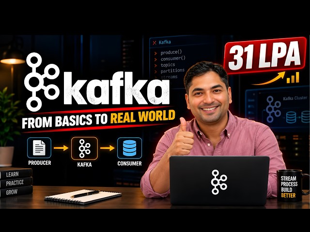 Master Kafka — Zero to Advanced | Interview and job Oriented | 31+ LPA Roadmap