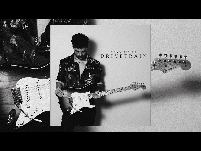 Sean Mann - Drivetrain