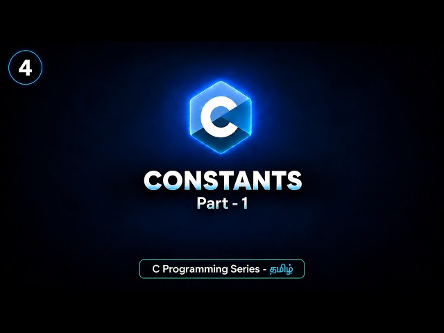 Constants in C - Part 1 | Integer Constants | C Programming Tutorial in Tamil | BuiltBy Error
