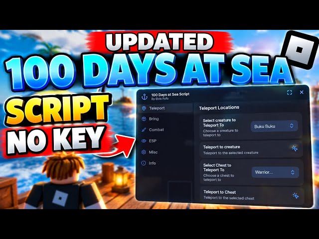 UPDATED 100 Days At Sea Script *NO KEY* | Bring All, Kill NPCs, Teleport & More - Roblox