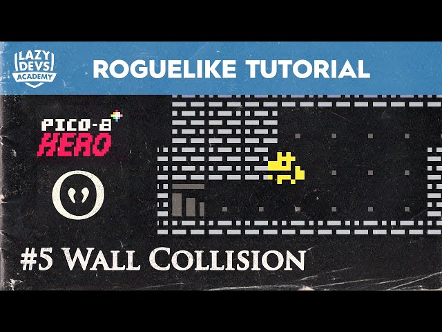 Making a Roguelike #5 - Wall Collision - Pico-8 Hero