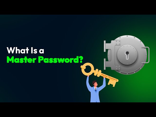 What Is a Master Password?