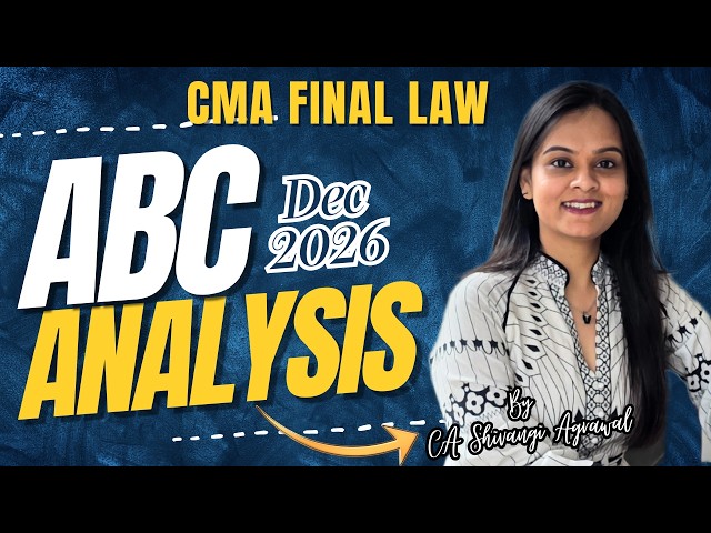 CMA Final Law | ABC Analysis | Dec 2026