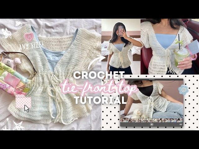 how to crochet a cute tie-front top | step-by-step tutorial 